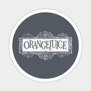 Orangejuice Magnet